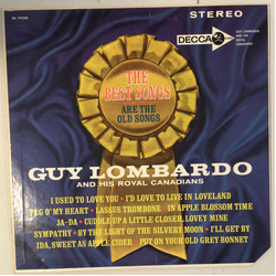 Guy Lombardo And His Royal Canadians The Best Songs Are The Old Songs Vinyl LP USED