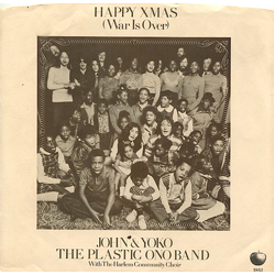 John Lennon & Yoko Ono / The Plastic Ono Band / The Harlem Community Choir Happy Xmas (War Is Over) / Listen, The Snow Is Falling Vinyl 7" USED
