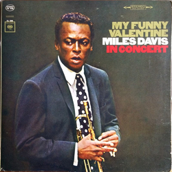 Miles Davis My Funny Valentine - Miles Davis In Concert Vinyl LP USED