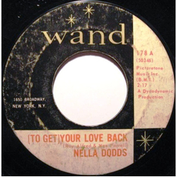 Nella Dodds (To Get) Your Love Back / P's And Q's Vinyl 7" USED