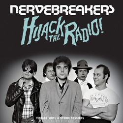 Nervebreakers Hijack The Radio! Vinyl LP USED