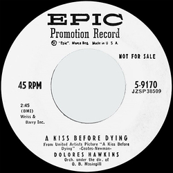 Dolores Hawkins A Kiss Before Dying Vinyl 7" USED