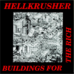 Hellkrusher Buildings For The Rich Vinyl LP USED