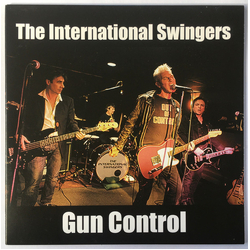 The International Swingers Gun Control Vinyl 7" USED