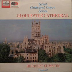 Herbert Sumsion Gloucester Cathedral Vinyl LP USED