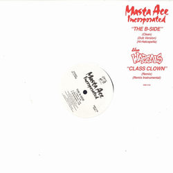 Masta Ace Incorporated / The Wascals The B-Side / Class Clown Vinyl 12" USED