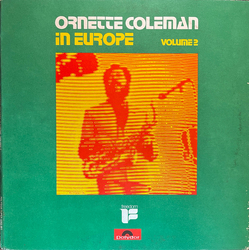 Ornette Coleman In Europe Volume 2 Vinyl LP USED