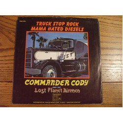 Commander Cody And His Lost Planet Airmen Mama Hated Diesels USED VINYL 7INCH 45 RPM SINGLE PROMO