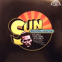 Various Sun: Rock'n'Roll Collection: Volume 8: More Rebel Rockabilly Vinyl LP USED