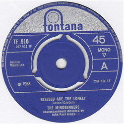 The Mindbenders Blessed Are The Lonely Vinyl 7" USED