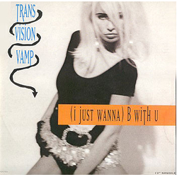 Transvision Vamp (I Just Wanna) B With U Vinyl 12" USED