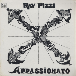 Ray Pizzi Appassionato Vinyl LP USED