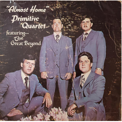 The Primitive Quartet Almost Home Vinyl LP USED