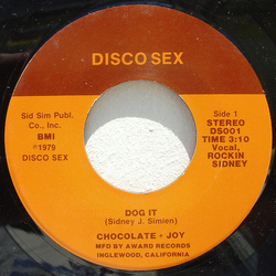 Chocolate + Joy Dog It / Groove That Sexy Thing Vinyl 7" USED