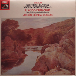 Max Bruch / Itzhak Perlman / New Philharmonia Orchestra / Jesús López-Cobos Scottish Fantasy / Violin Concerto No. 2 Vinyl LP USED