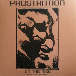 Frustration On The Rise (Early Recordings) Vinyl LP USED