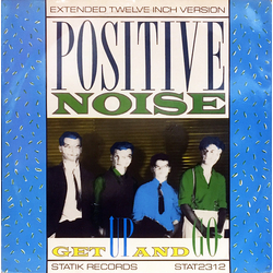 Positive Noise Get Up And Go Vinyl 12" USED