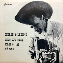 George R. Gillespie Cow Camp Songs Of The Old West Vinyl LP USED