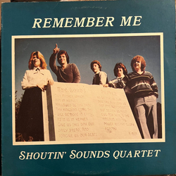 Shoutin' Sounds Quartet Remember Me Vinyl LP USED