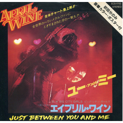 April Wine Just Between You And Me Vinyl 7" USED