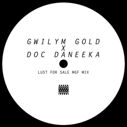 Gwilym Gold / Doc Daneeka Lust For Sale (MGF Mix) Vinyl 12" USED