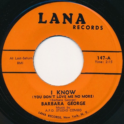 Barbara George I Know (You Don't Love Me No More) Vinyl 7" USED
