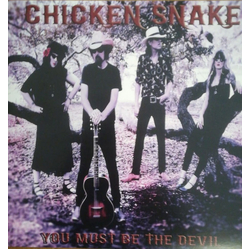 Chicken Snake You Must Be The Devil Vinyl LP USED