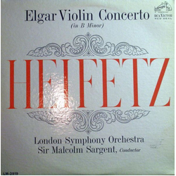 Jascha Heifetz / London Symphony Orchestra / Sir Malcolm Sargent Elgar Violin Concerto (In B Minor) Vinyl LP USED