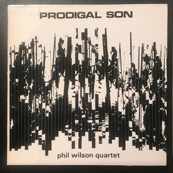Phil Wilson Quartet Prodigal Son Vinyl LP USED
