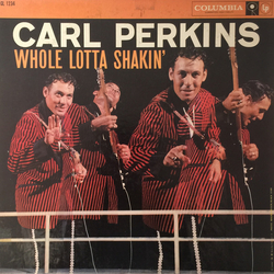 Carl Perkins Whole Lotta Shakin' Vinyl LP USED