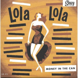 Lola Lola Money In The Can﻿ Vinyl 7" USED
