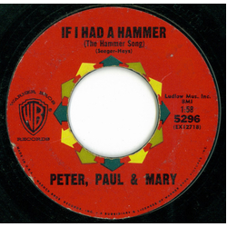 Peter, Paul & Mary If I Had A Hammer (The Hammer Song) Vinyl 7" USED