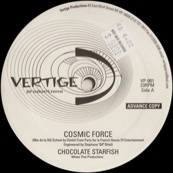 Cosmic Force (2) / Clyde Alexander & Sanction Chocolate Starfish / Got To Get Your Love Vinyl 12" USED