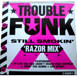 Trouble Funk Still Smokin' Vinyl 12" USED