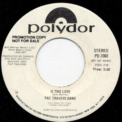 Pat Travers Band Is This Love USED VINYL 7INCH 45 RPM PROMO