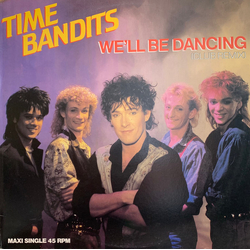 Time Bandits We'll Be Dancing (Club Remix) Vinyl 12" USED