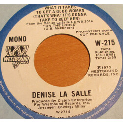 Denise LaSalle What It Takes To Get A Good Woman (That's What It's Gonna Take To Keep Her) USED VINYL 7INCH 45 RPM PROMO