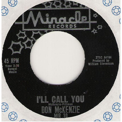 Don McKenzie (4) Whose Heart (Are You Gonna Break Now) / I'll Call You Vinyl 7" USED