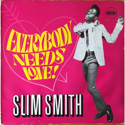 Slim Smith Everybody Needs Love Vinyl LP USED
