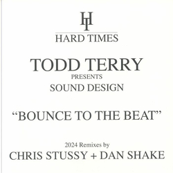 Todd Terry / Sound Design Bounce To The Beat (2024 Remixes) Vinyl 12" USED