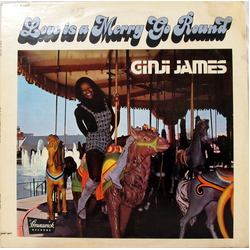 Ginji James Love Is A Merry-Go-Round Vinyl LP USED