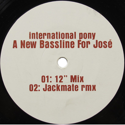 International Pony A New Bassline For José / Superyou Vinyl 12" USED