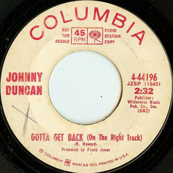 Johnny Duncan (3) Gotta Get Back (On The Right Track) Vinyl 7" USED