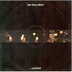 The Lucy Show ...Undone Vinyl 12" USED