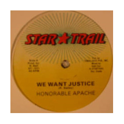 Honorable Apache We Want Justice Vinyl 12" USED