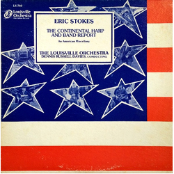 Eric Stokes / The Louisville Orchestra / Dennis Russell Davies The Continental Harp And Band Report (An American Miscellany) Vinyl LP USED
