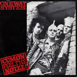 One Way System Cum On Feel The Noize Vinyl 7" USED