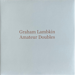 Graham Lambkin Amateur Doubles Vinyl LP USED