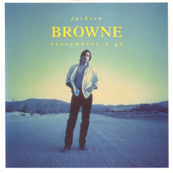 Jackson Browne Everywhere I Go Vinyl 7" USED