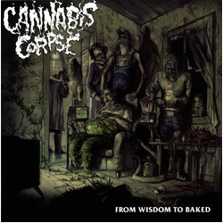 Cannabis Corpse From Wisdom To Baked Vinyl LP USED